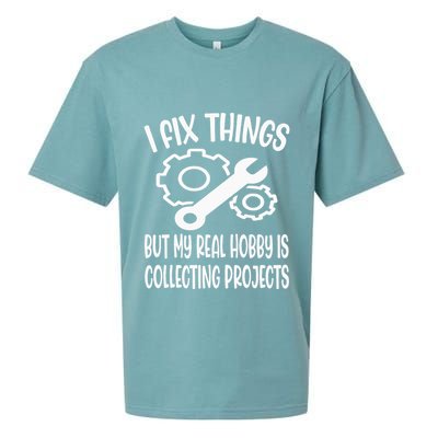 I fix things but my Hobby is Collecting Projects Mechanic Sueded Cloud Jersey T-Shirt