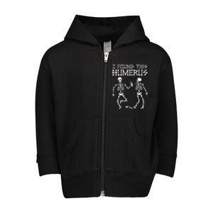 I Found This Humerus Funny Halloween Skeletons Toddler Zip Fleece Hoodie