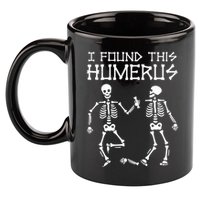 I Found This Humerus Funny Halloween Skeletons 11oz C Handle Ceramic Mug