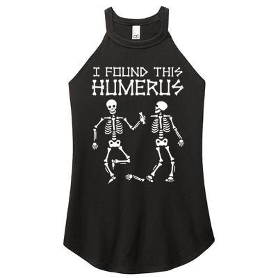 I Found This Humerus Funny Halloween Skeletons Women's Perfect Tri Rocker Tank