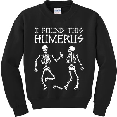 I Found This Humerus Funny Halloween Skeletons Kids Sweatshirt