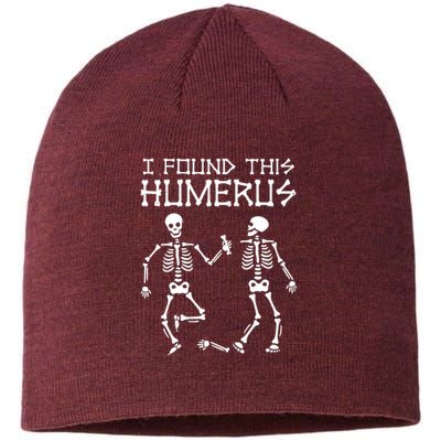 I Found This Humerus Funny Halloween Skeletons Sustainable Beanie