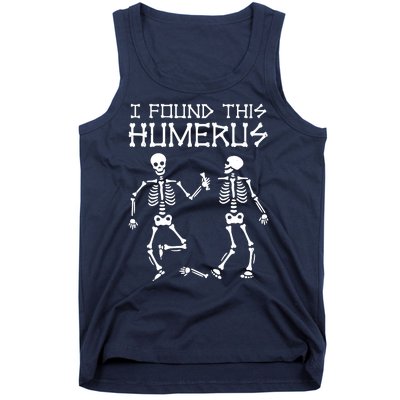 I Found This Humerus Funny Halloween Skeletons Tank Top