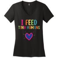 I Feed Tiny Humans Funny Lunch Lady Women's V-Neck T-Shirt