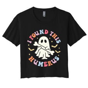 I Found This Humerus Pun Joke Humorous Halloween Costume Women's Crop Top Tee