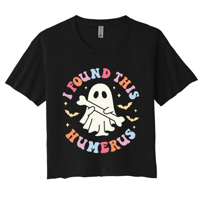 I Found This Humerus Pun Joke Humorous Halloween Costume Women's Crop Top Tee