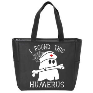 I Found This Humerus Funny Ghost Nurse Halloween Zip Tote Bag