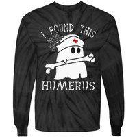 I Found This Humerus Funny Ghost Nurse Halloween Tie-Dye Long Sleeve Shirt