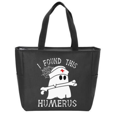 I Found This Humerus Funny Ghost Nurse Halloween Zip Tote Bag