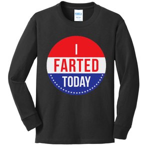 I Farted Today Novelty Gifts Kids Long Sleeve Shirt