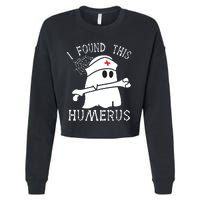 I Found This Humerus Funny Ghost Nurse Halloween Cropped Pullover Crew