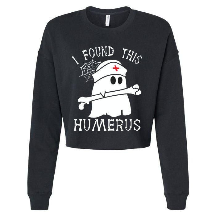 I Found This Humerus Funny Ghost Nurse Halloween Cropped Pullover Crew