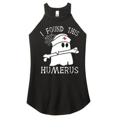 I Found This Humerus Funny Ghost Nurse Halloween Women's Perfect Tri Rocker Tank