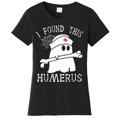 I Found This Humerus Funny Ghost Nurse Halloween Women's T-Shirt