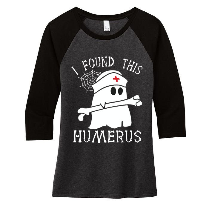 I Found This Humerus Funny Ghost Nurse Halloween Women's Tri-Blend 3/4-Sleeve Raglan Shirt