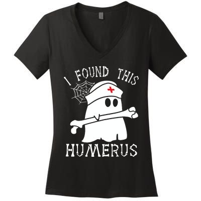 I Found This Humerus Funny Ghost Nurse Halloween Women's V-Neck T-Shirt