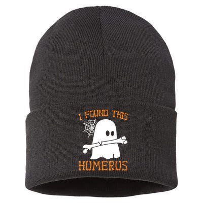 I Found This Halloween Humerus Funny Ghost Skeleton Sustainable Knit Beanie