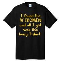 I Found The Afikomen Passover Jewish Funny Tall T-Shirt