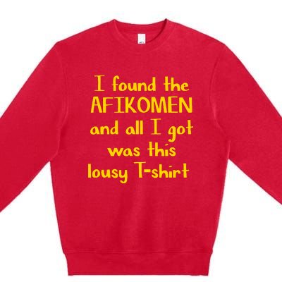 I Found The Afikomen Passover Jewish Funny Premium Crewneck Sweatshirt