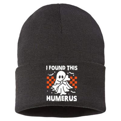 I Found This Humerus Funny Halloween Ghost Skeleton Sustainable Knit Beanie