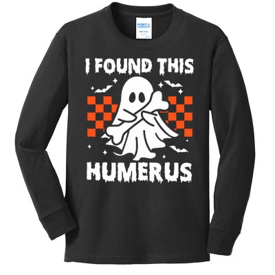 I Found This Humerus Funny Halloween Ghost Skeleton Kids Long Sleeve Shirt