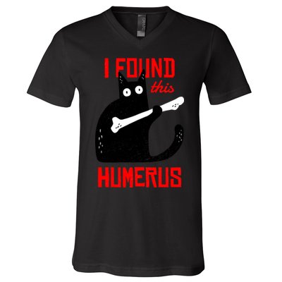 I Found This Humerus Funny Cat Anatomy V-Neck T-Shirt