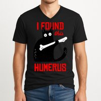 I Found This Humerus Funny Cat Anatomy V-Neck T-Shirt