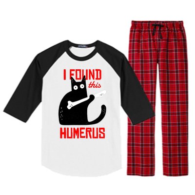 I Found This Humerus Funny Cat Anatomy Raglan Sleeve Pajama Set