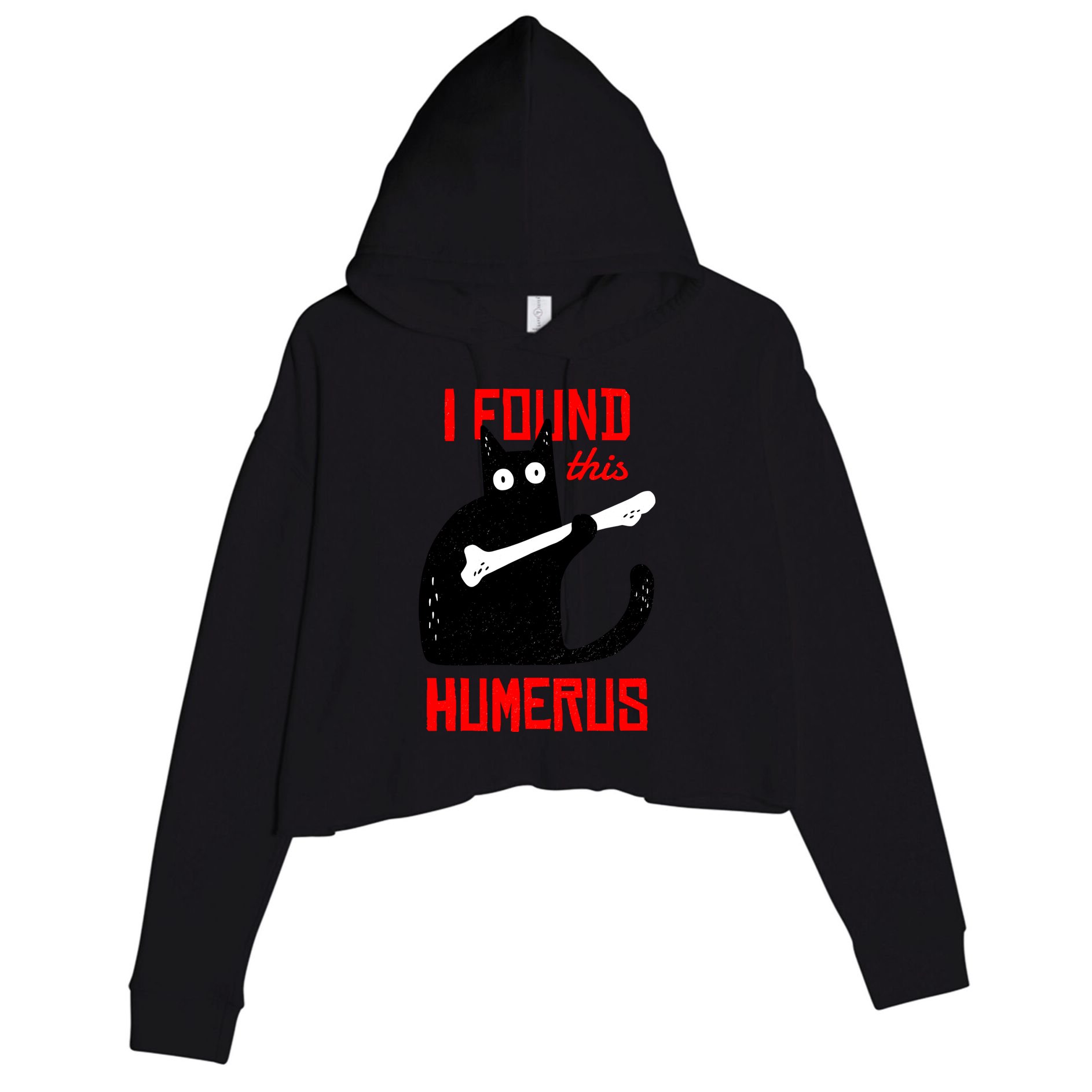 I Found This Humerus Funny Cat Anatomy Crop Fleece Hoodie