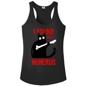 I Found This Humerus Funny Cat Anatomy Ladies PosiCharge Competitor Racerback Tank