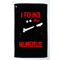 I Found This Humerus Funny Cat Anatomy Golf Towel