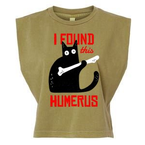 I Found This Humerus Funny Cat Anatomy Garment-Dyed Women's Muscle Tee