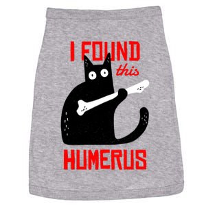 I Found This Humerus Funny Cat Anatomy Doggie Tank