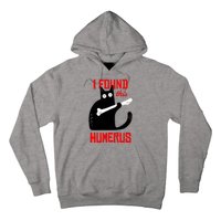 I Found This Humerus Funny Cat Anatomy Hoodie