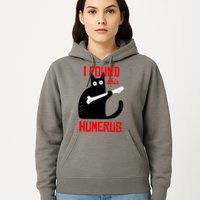 I Found This Humerus Funny Cat Anatomy Hoodie