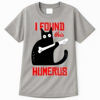 I Found This Humerus Funny Cat Anatomy Tall T-Shirt