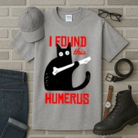 I Found This Humerus Funny Cat Anatomy Tall T-Shirt