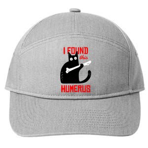 I Found This Humerus Funny Cat Anatomy 7-Panel Snapback Hat