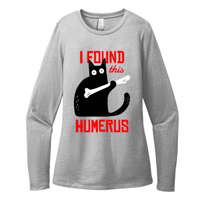 I Found This Humerus Funny Cat Anatomy Womens CVC Long Sleeve Shirt