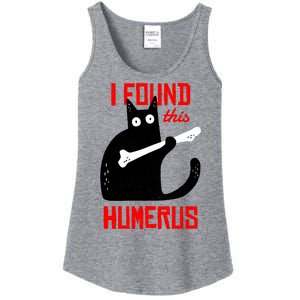 I Found This Humerus Funny Cat Anatomy Ladies Essential Tank