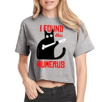 I Found This Humerus Funny Cat Anatomy Crop Top