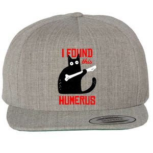 I Found This Humerus Funny Cat Anatomy Wool Snapback Cap