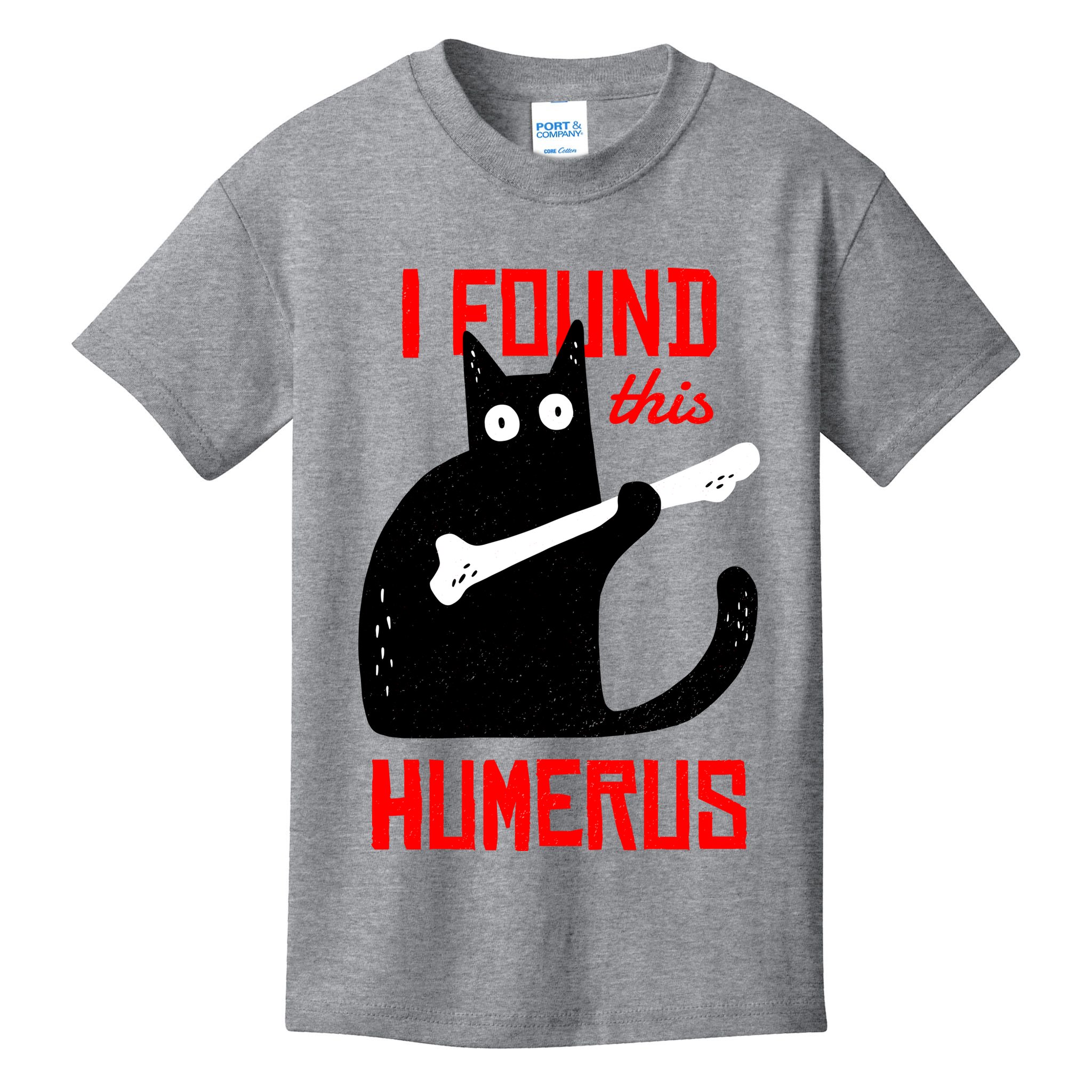 I Found This Humerus Funny Cat Anatomy Kids T-Shirt