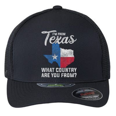 Im From Texas What Country Are You From Texas Flexfit Unipanel Trucker Cap