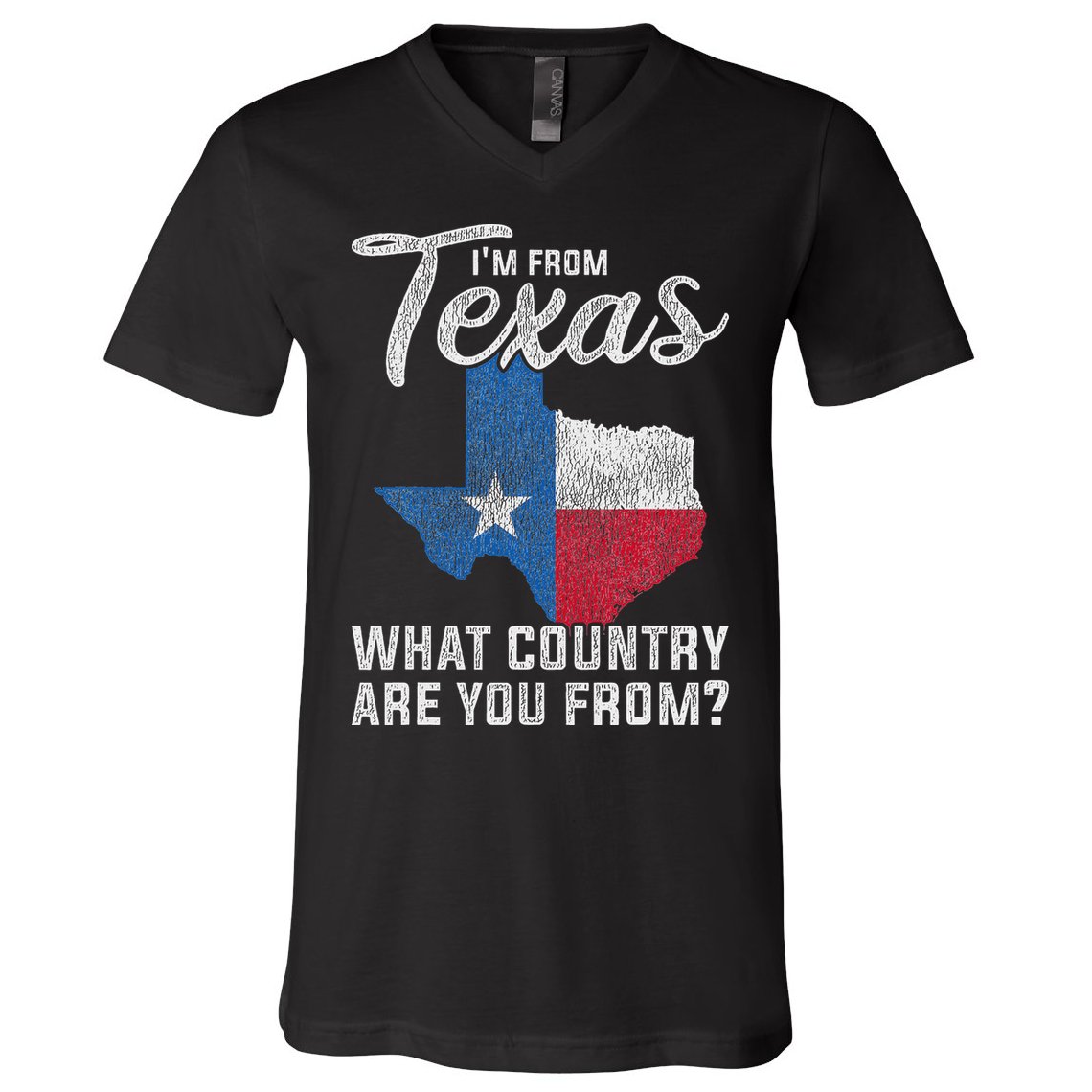 Im From Texas What Country Are You From Texas V-Neck T-Shirt