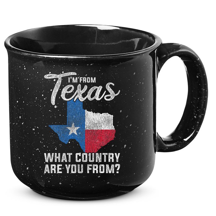 Im From Texas What Country Are You From Texas 15oz Campfire Ceramic Mug