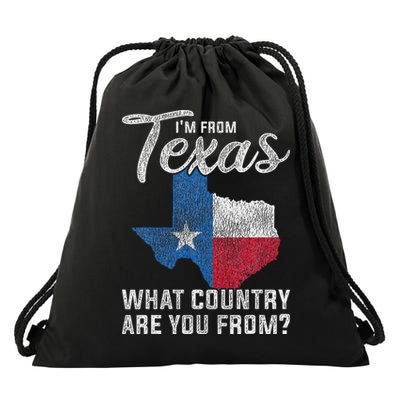 Im From Texas What Country Are You From Texas Drawstring Bag