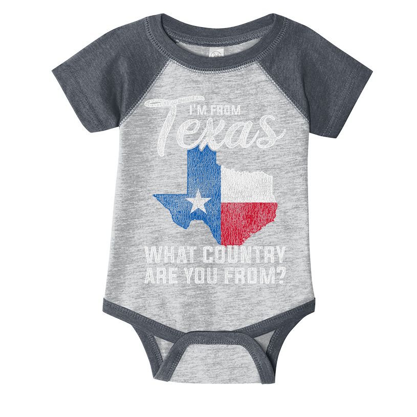 Im From Texas What Country Are You From Texas Infant Baby Jersey Bodysuit