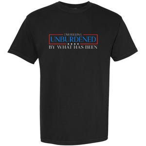 IM Feeling Unburdened By What Has Been Trump Victory 2024 Garment-Dyed Heavyweight T-Shirt