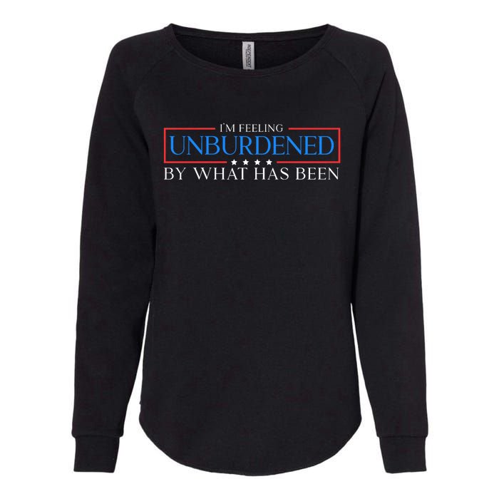 IM Feeling Unburdened By What Has Been Trump Victory 2024 Womens California Wash Sweatshirt